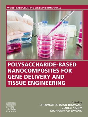 cover image of Polysaccharide-Based Nanocomposites for Gene Delivery and Tissue Engineering